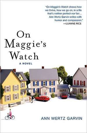 On Maggie's Watch de Ann Wertz Garvin