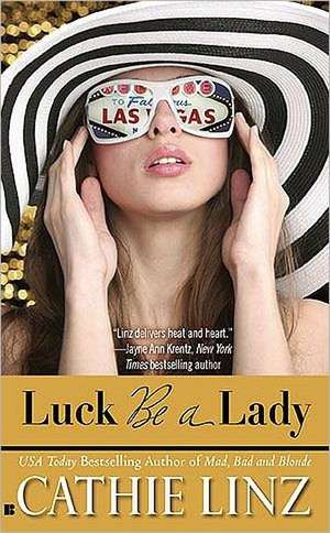 Luck Be a Lady de Cathie Linz