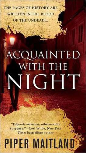 Acquainted with the Night de Piper Maitland