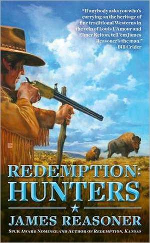 Redemption: Hunters de James Reasoner