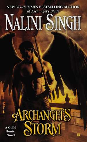 Archangel's Storm de Nalini Singh