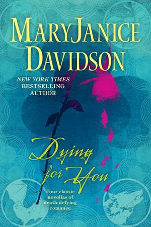 Dying For You de MaryJanice Davidson