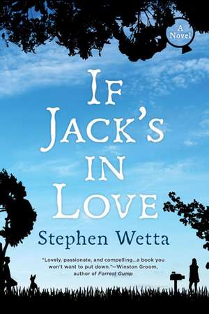 If Jack's In Love de Stephen Wetta