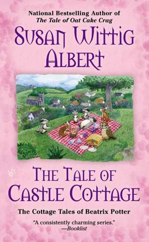 The Tale of Castle Cottage de Susan Wittig Albert