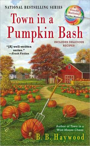 Town in a Pumpkin Bash de B. B. Haywood