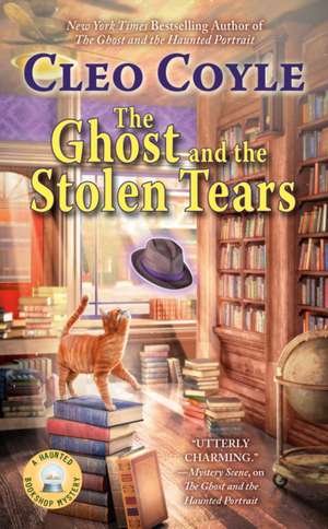 The Ghost and the Stolen Tears de Cleo Coyle