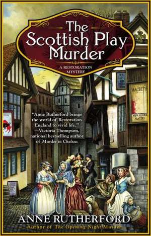 The Scottish Play Murder de Anne Rutherford