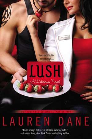 Lush de Lauren Dane