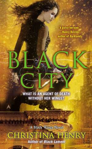 Black City: A Black Wings Novel de Christina Henry