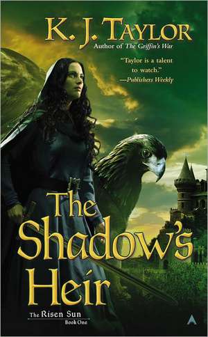 The Shadow's Heir de K. J. Taylor