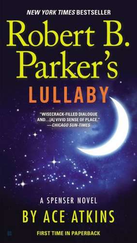 Robert B. Parker's Lullaby de Ace Atkins