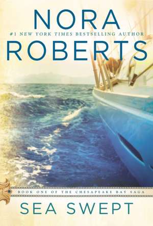 Sea Swept de Nora Roberts