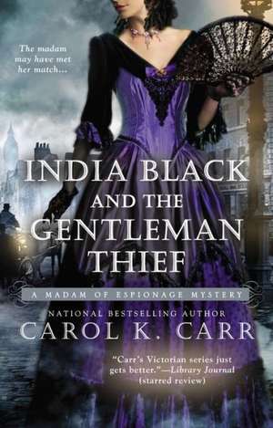 India Black and the Gentleman Thief de Carol K. Carr