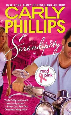 Serendipity de Carly Phillips