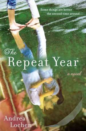 The Repeat Year de Andrea Lochen