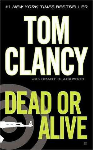 Dead or Alive de Tom Clancy