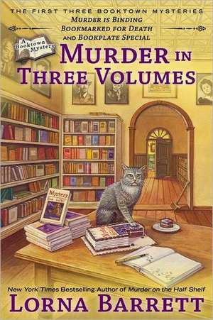 Murder in Three Volumes de Lorna Barrett