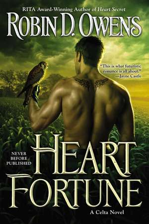 Heart Fortune: A Celta Novel de Robin D. Owens