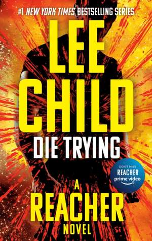 Die Trying de Lee Child