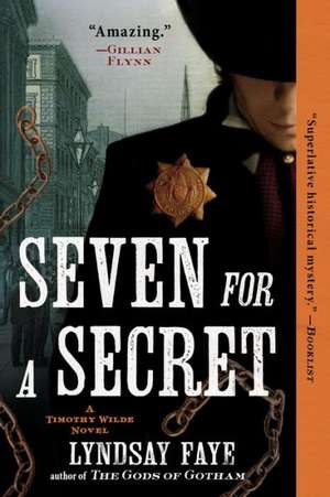 Seven for a Secret de Lyndsay Faye