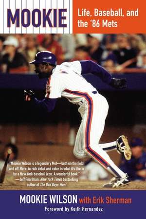 Mookie: Life, Baseball, and the '86 Mets de Mookie Wilson