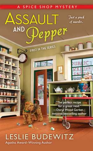 Assault and Pepper: A Spice Shop Mystery de Leslie Budewitz