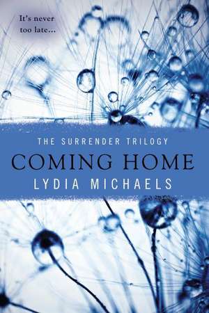 Coming Home de Lydia Michaels