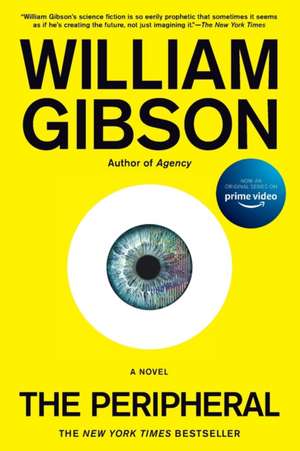 The Peripheral de William Gibson