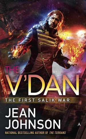 The V'Dan: The First Salik War de Jean Johnson