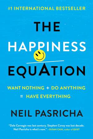 The Happiness Equation de Neil Pasricha