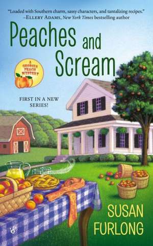 Peaches and Scream de Susan Furlong