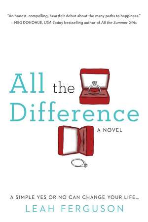 All The Difference: A Novel de Leah Ferguson