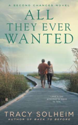 All They Ever Wanted de Tracy Solheim