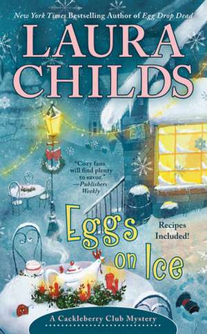 Eggs on Ice de Laura Childs