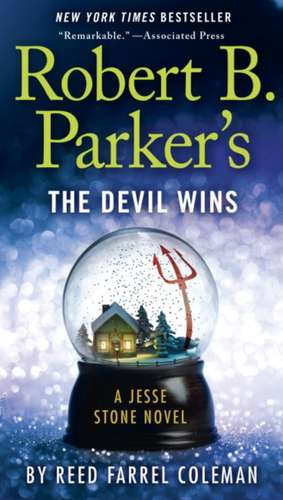 Robert B. Parker's the Devil Wins de Reed Farrel Coleman