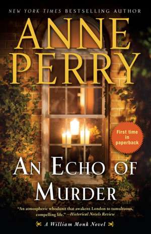 An Echo of Murder: A William Monk Novel de Anne Perry