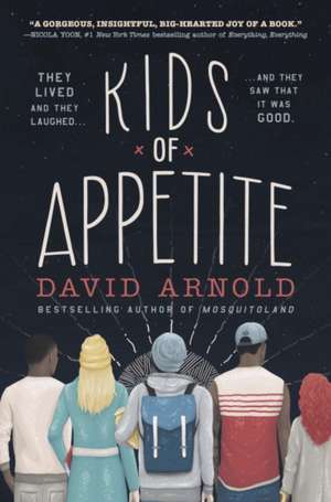 Kids of Appetite de David Arnold