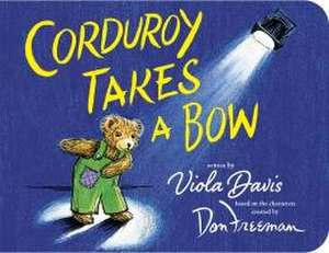 Corduroy Takes a Bow de Viola Davis