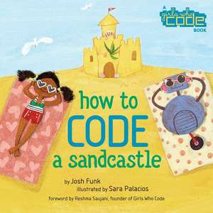 How to Code a Sandcastle de Josh Funk