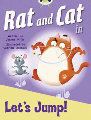 Willis, J: Bug Club Red C (KS1) Rat and Cat in Let's Jump 6-