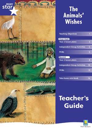 Rigby Star Shared Year 2 Fiction: The Animals' Wishes Teachers Guide