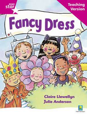 Rigby Star Guided Reading Pink Level: Fancy Dress Teaching V