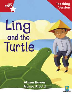 Rigby Star Phonic Guided Reading Red Level: Ling and the Tur