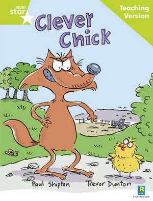 Rigby Star Guided Reading Green Level: The Clever Chick Teac