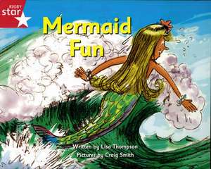 Pirate Cove Pink Level Fiction: Mermaid Fun de Lisa Thomson