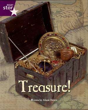 Pirate Cove Purple Level Non-Fiction: Treasure! de Alison Hawes