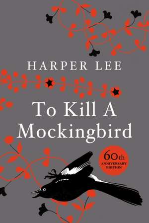 Lee, H: To Kill A Mockingbird