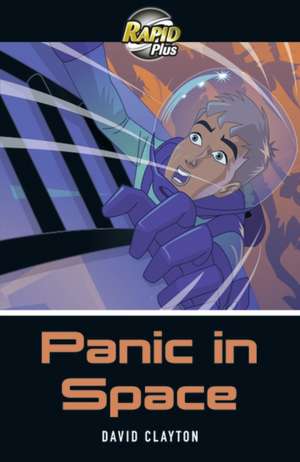 Rapid Plus 6B Panic in Space de David Clayton