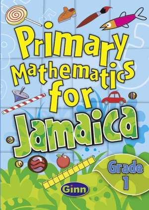 Jamaican Primary Mathematics Pupil Book 1 de Derrick Hall