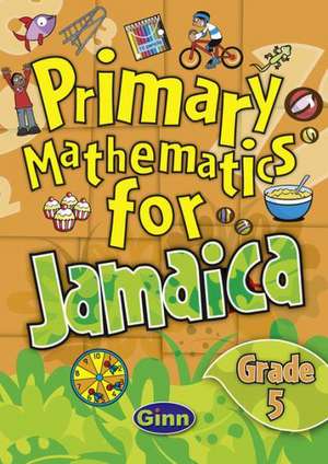 Jamaican Primary Mathematics Pupil Book 5 de Derrick Hall